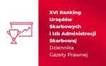 Piktogram z pucharem i wykresem, napis: XVI Ranking Urzędów Skarbowych i Izb Administracji Skarbowej Dziennika Gazety Prawnej