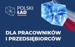 Baner z napisem Polski Ład dla pracowników i przedsiębiorców. W prawym górnym rogu kontury Polski na tle biało-czerwonej flagi , a wewnątrz uśmiechnięci ludzie.