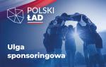 Na niebieskim tle widać drużynę sportową stojącą w kole. Na grafice znajduje się napis ulga sponsoringowa oraz Polski Ład.