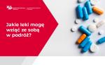 grafika z tabletkami i napisem: jakie leki mogę wziąć ze sobą w podróż?
