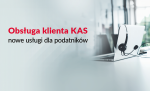 Po lewej stronie napis Obsługa klienta KAS nowe usługi dla podatników po prawej stronie otwarty laptop z słuchawkami