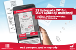 Grafika z napisem: 23 listopada 2016 r. start aplikacji mobilnej! pobierz aplikację na telefon i rejestruj paragony. Na zdjęciu obok napisu ekran telefonu z uruchomioną aplikacją i zdjęciem paragonu.