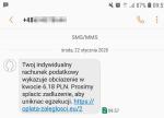 Obraz z ekranu telefonu przedstawiający treść fałszywego sms-a: Twój indywidualny rachunek podatkowy wykazuje obciazenie w kwocie 6.18 PLN. Prosimy splacic zadluzenie, aby uniknac egzekucji. https://oplata-zaleglosci.eu/2